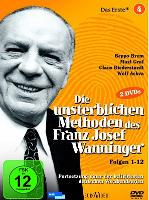Die unsterblichen Methoden des Franz Josef Wanninger: Abbildung des DVD-Covers mit freundlicher Genehmigung von "EuroVideo Bildprogramm GmbH"