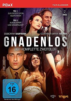 "Gnadenlos  Zur Prostitution gezwungen": Abbildung DVD-Cover mit freundlicher Genehmigung von Pidax-Film, welche den Thriller Ende Oktober 2018 auf DVD herausbrachte.