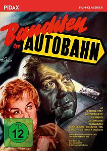 "Banditen der Autobahn": DVD-Cover mit freundlicher Genehmigung von Pidax-Film, welche den Krimi am 8. April 2016 auf DVD herausbrachte.