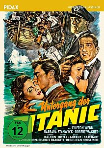 "Untergang der Titanic": Abbildung DVD-Cover mit freundlicher Genehmigung von "Pidax Film", welche das Drama Anfang Oktober 2019 auf DVD herausbrachte.