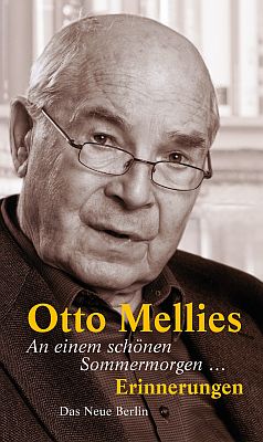 Otto Mellies: An einem schnen Sommermorgen: Abbildung Buch-Cover mit freundlicher Genehmigung der "Eulenspiegel Verlagsgruppe Buchverlage GmbH"