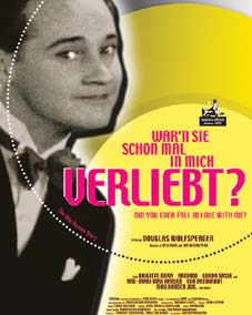 Filmplakat: War'n Sie schon mal in mich verliebt?; mit freundlicher Genehmigung von Douglas Wolfsperger