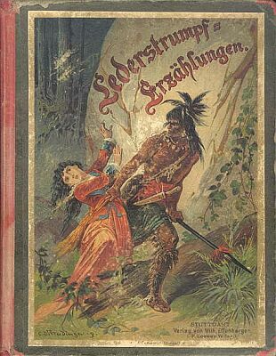 Einbandillustration von Carl Offterdinger (1829-1889) zu "Lederstrumpf. Fünf Erzählungen", nach J. F. Cooper, "für die liebe Jugend frei bearbeitet von Oskar Häcker." (um 1885)