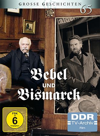 Bebel und Bismarck: Abbildung DVD-Cover mit freundlicher Genehmigung von "Studio Hamburg Enterprises GmbH"; Quelle: presse.studio-hamburg-enterprises.de