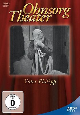 "Vater Philipp": Abbildung DVD-Cover mit freundlicher Genehmigung von "Studio Hamburg Enterprises GmbH"