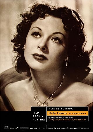 Ausstellung "Hommage á Hedy Lamarr" im Wiener "Imperialkino" (06.07.1999-13.06.1999); Abbildung Werbeplakat mit freundlicher Genehmigung der Österreichischen Nationalbibliothek (ÖNB); Körperschaft: Filmarchiv Austria, Datierung 1999; Copyright Filmarchiv Austria/ ÖNB Wien; Bildarchiv Austria (Inventarnummer PLA16391243)