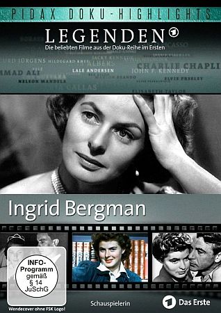 "Legenden. Ingrid Bergman": Abbildung DVD-Cover mit freundlicher Genehmigung von Pidax-Film, welche die Dokumentation Mitte Dezember 2015 auf DVD herausbrachte