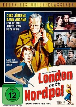 "London ruft Nordpol": Abbildung DVD-Cover mit freundlicher Genehmigung von Pidax-Film, welche die Produktion Anfang August 2013 auf DVD herausbrachte