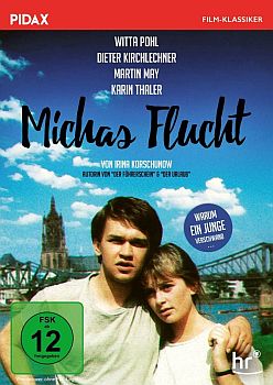 "Michas Flucht": DVD-Cover mit freundlicher Genehmigung von Pidax-Film, welche die Produktion  Ende September 2017 auf  DVD herausbrachte.