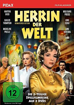 "Herrin der Welt": Abbildung DVD-Cover mit freundlicher Genehmigung von Pidax-Film, welche die zweiteilige Produktion Anfang November 2020 auf DVD herausbrachte.