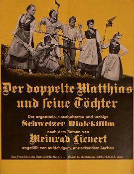 "Der doppelte Matthias und seine Töchter": Filmplakat mit freundlicher Genehmigung von Peter Gassmann (Praesens-Film AG, Zürich); Copyright " Praesens-Film AG"; Quelle: cyranos.ch bzw. Archiv "Praesens-Film AG", Zürich