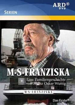 DVD-Cover "MS Franziska";  mit freundlicher Genehmigung von SWR Media Services; Copyright SWR